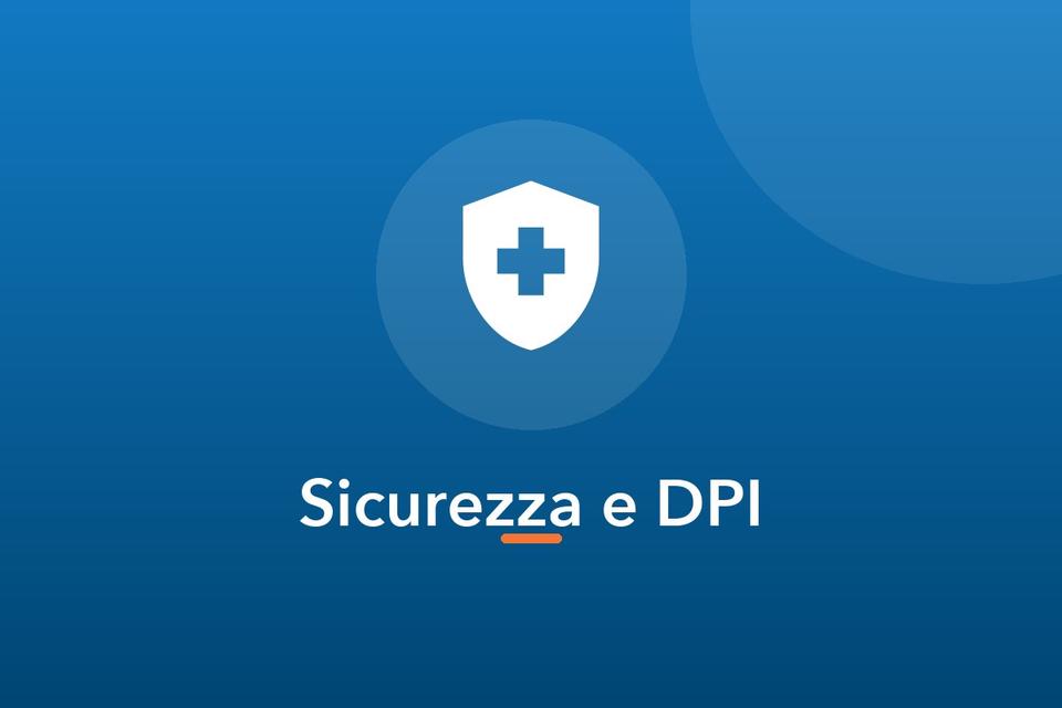 Sicurezza e DPI